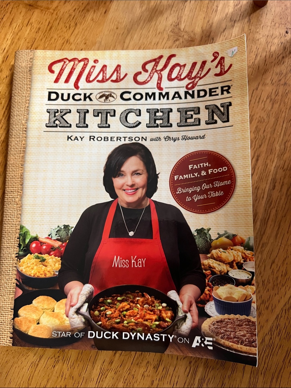Miss Kay's Duck Commander Kitchen By Kay Robertson W/ Chris Howard
